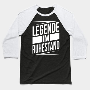 Legende im ruhestand (white) Baseball T-Shirt